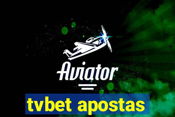 tvbet apostas